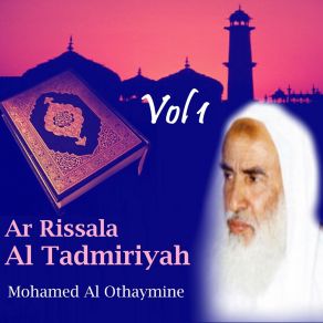 Download track Ar Rissala Al Tadmiriyah, Pt. 8 Mohamed Al Othaymine