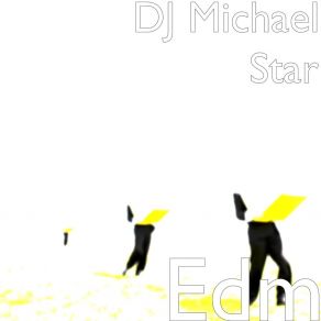 Download track Big Edm Melody DJ Michael Star