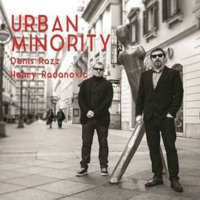 Download track Urban Minority Henry Radanovic