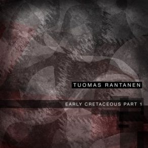 Download track Wuerhosaurus Tuomas Rantanen