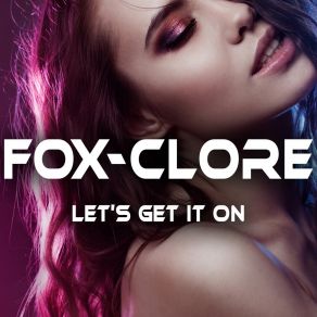 Download track Let's Get It On (Dance Club Mix) Fox-Clore