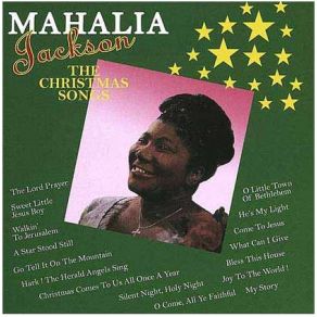 Download track Christmas Comes To Us All Once A Year Mahalia Jackson