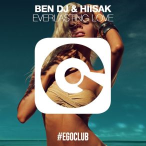 Download track Everlasting Love (Radio Edit) HiisakBen DJ