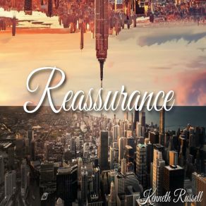 Download track Reassurance Kenneth Russell