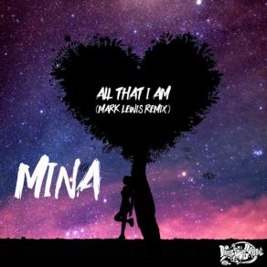 Download track All That I Am (Mark Lewis Instrumental) MinaMark Lewis