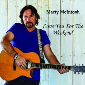 Download track Wishing You Were Still With Me Marty McIntosh