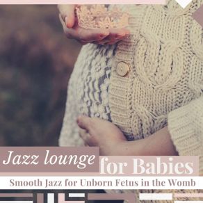 Download track Smooth Jazz For Pregnancy Gold Heart Mother