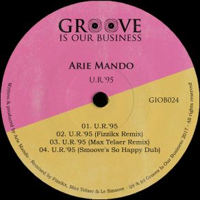 Download track U. R. '95 (Smoove's So Happy Dub) Arie Mando