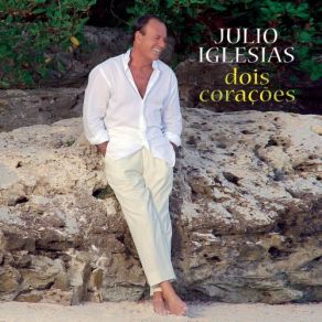 Download track Dois Amigos Julio Iglesias