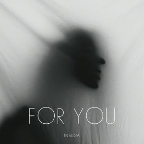 Download track For You (Extenden Mix) Insidia