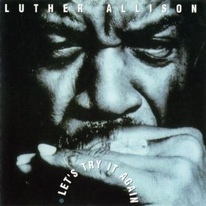 Download track Just My Guitar (And Me) Luther Allison