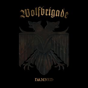 Download track Feed The Flames Wolfbrigade