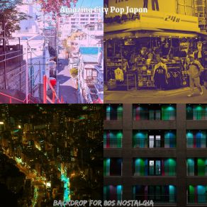 Download track Warm Backdrops For Tokyo Dreams Amazing City Pop Japan