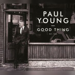 Download track Slipped, Tripped And Fell In Love Paul Young