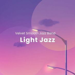 Download track Smooth Downtown Jazz Velvet Smooth Jazz Band