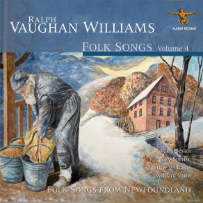 Download track Traditional 15 Folksongs From Newfoundland (Arr. R. Vaughan Williams For Voice & Piano) No. 12, The Morning Dew Roderick Williams, Nicky Spence, Mary Bevan, William Vann