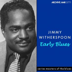 Download track The Day Is Dawning Jimmy Witherspoon