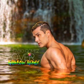 Download track Over (Rainbow Extended) Fabio Gomez