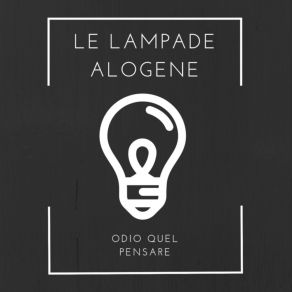 Download track Un Posto Migliore Le Lampade Alogene