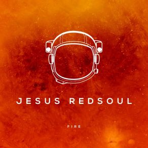 Download track Fire Jesus RedSoul