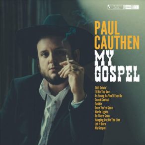 Download track Once You're Gone Paul Cauthen