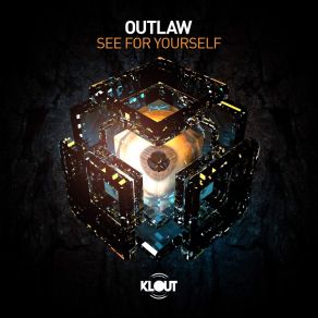 Download track See For Yourself Outlaw