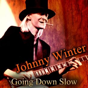 Download track Kindhearted Woman Blues Johnny Winter