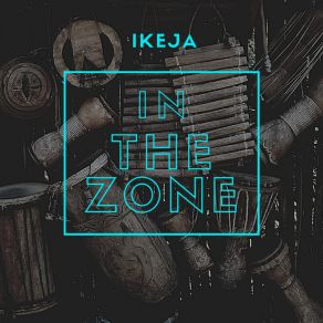 Download track In The Zone IKeja