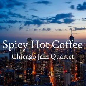 Download track I Love Moment Chicago Jazz Quartet