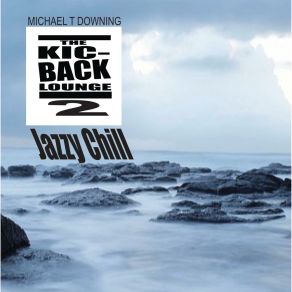 Download track THE JAZZ LOOP Michael T. Downing