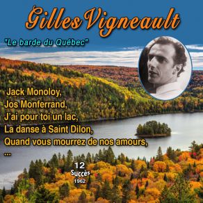 Download track Lorsque Mon Père (Poème) / Jean-Du-Sud Gilles Vigneault