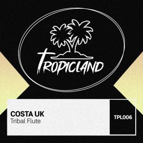 Download track Tribal Flute (Extended Mix) Costa UK