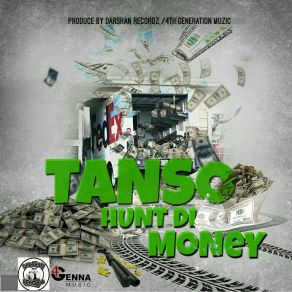 Download track Hunt Di Money Tanso