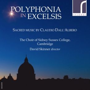 Download track Missa 'De Angelis': II. Gloria Cambridge, David Skinner, The Choir Of Sidney Sussex College