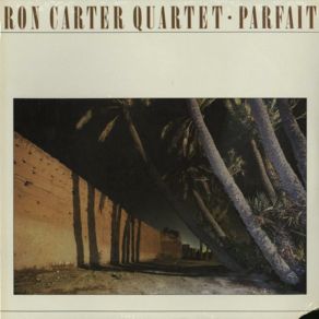 Download track Parfait Ron Carter