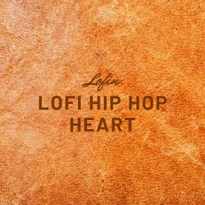 Download track Lofi Hip Hop Heart LoFin