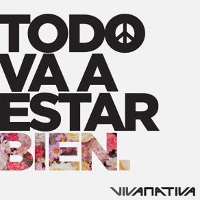 Download track Todo Va A Estar Bien Vivanativa