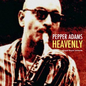 Download track Minor Mishap Pepper Adams