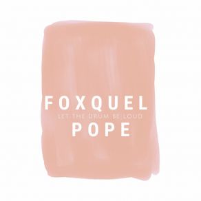 Download track Web Foxquel Pope