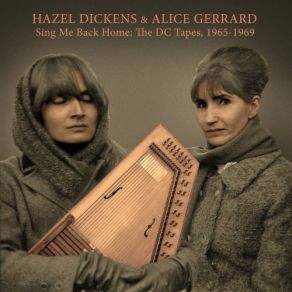 Download track Will You Miss Me Hazel Dickens And Alice Gerrard