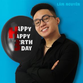 Download track Happy Happy Birthday Lam Nguyen