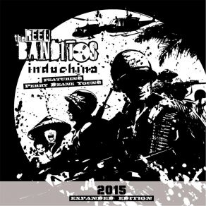 Download track The Cu Chi Tunnels The Reel Banditos