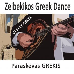 Download track Nikos' S Zeibekiko (To Zeibekiko Tou Nikou) Paraskevas Grekis