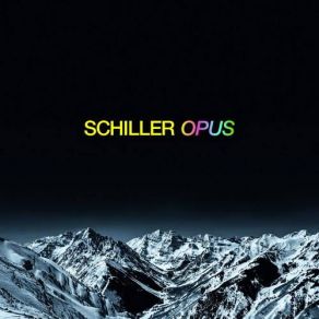 Download track OPUS: Reprise Schiller