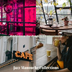 Download track Hot Club Jazz Soundtrack For French Restaurants Jazz Manouche Collections