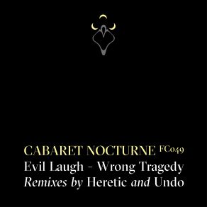 Download track Evil Laugh (Heretic Remix) Cabaret Nocturne