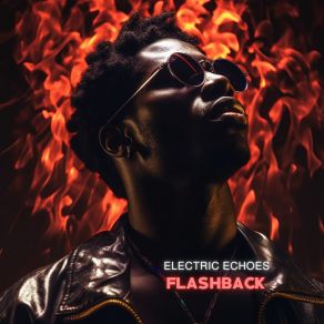 Download track Flashback (Neo Vocal Mix) Electric Suitcase