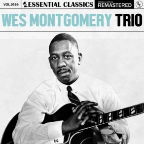 Download track Somethin' Like Bags Wes Montgomery Trio