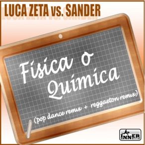 Download track Fisica O Quimica (Reggaeton Edit Remix) Luca Zeta