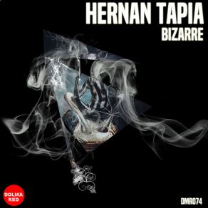 Download track Bizarre (Original Mix) Hernan Tapia